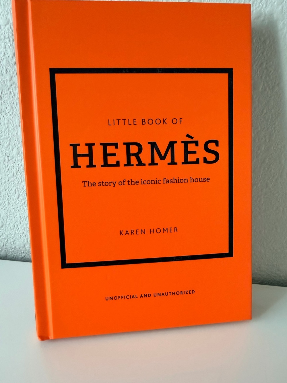 The Little Book of Hermès by Karen Homer (Hardcover) Coffee Table Book